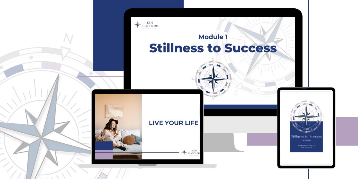 Ken Kladouris Announces Launch of Stillness to Success Empowerment Course