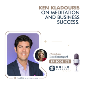 Ken Kladouris On Meditation and Business Success